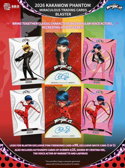 2026 Kakawow Phantom Miraculous Blaster Box